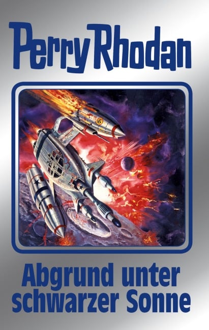 Perry Rhodan 140: Abgrund unter schwarzer Sonne (Silberband) - Kurt Mahr, H. G. Francis, Marianne Sydow
