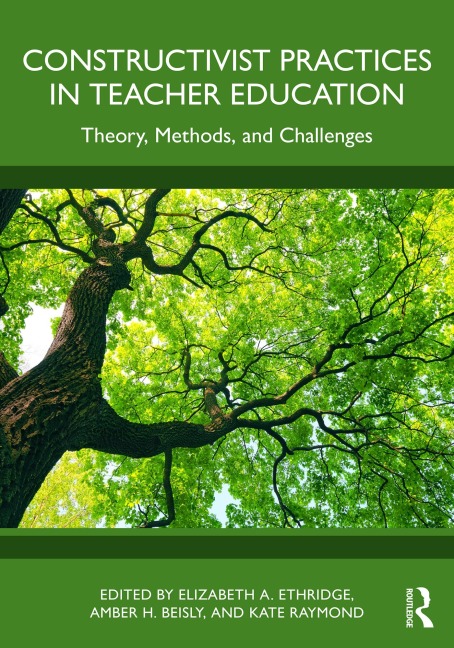 Constructivist Practices in Teacher Education - 