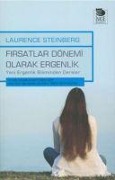 Cover-Bild zum Titel 'Firsatlar Dönemi Olarak Ergenlik' von 'Laurence Steinberg'