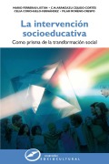 La intervención socioeducativa - Mario Ferreras-Listán, C. M. Aránzazu Cejudo-Cortés, Celio Corchuelo-Fernández, Pilar Moreno-Crespo