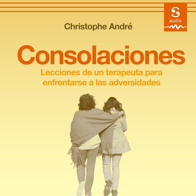 Consolaciones - Christophe André