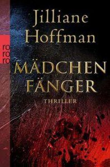 Mädchenfänger - Jilliane Hoffman