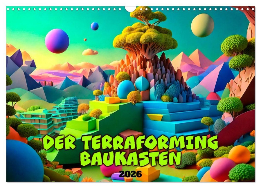 Der Terraforming-Baukasten (Wandkalender 2026 DIN A3 quer), CALVENDO Monatskalender - Werner Braun