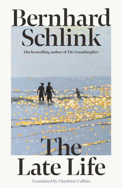 The Late Life - Bernhard Schlink
