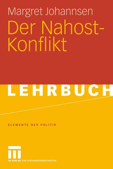 Der Nahost-Konflikt - Margret Johannsen