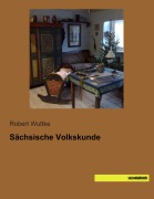 Cover-Bild zum Titel 'Sächsische Volkskunde' von ''