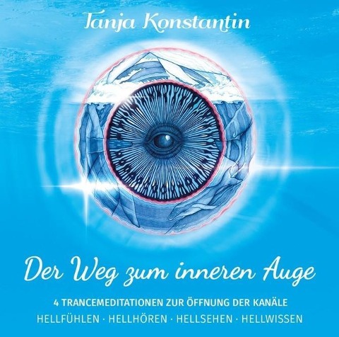 Der Weg zum inneren Auge - Audio-CD - Tanja Konstantin