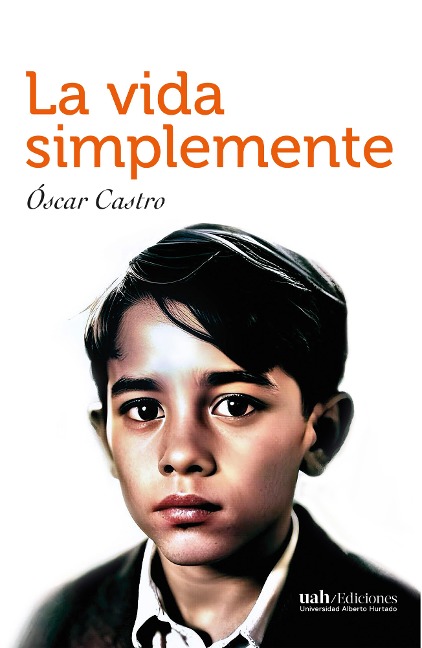 La vida simplemente - Óscar Castro