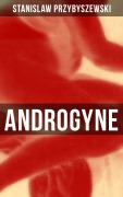 Cover-Bild zum Titel 'ANDROGYNE' von 'Stanislaw Przybyszewski'