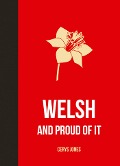 Cover-Bild zum Titel 'Welsh and Proud of It' von 'Cerys Jones'