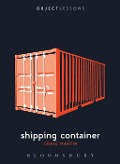 Cover-Bild zum Titel 'Shipping Container' von 'Craig Martin'