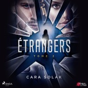 Cover-Bild zum Titel 'Étrangers : Tome 2' von 'Cara Solak'