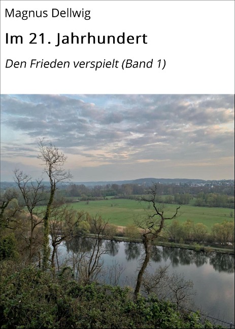 Im 21. Jahrhundert - Magnus Dellwig