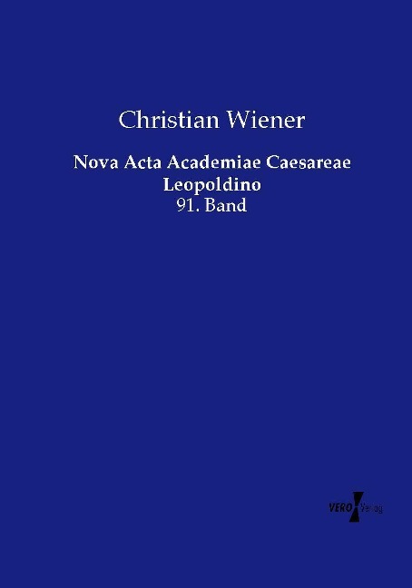 Nova Acta Academiae Caesareae Leopoldino - Christian Wiener