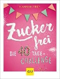 Cover-Bild zum Titel 'Zuckerfrei' von 'Hannah Frey'