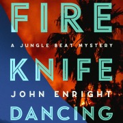Cover-Bild zum Titel 'Fire Knife Dancing' von 'John Enright'