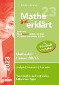 Mathe gut erklärt 2023 Hessen Grundkurs und Leistungskurs - Stefan Rosner