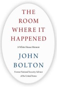 Cover-Bild zum Titel 'The Room Where It Happened' von 'John Bolton'