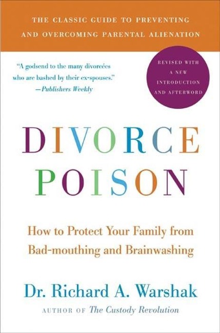 Divorce Poison New and Updated Edition - Richard A. Warshak