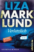 Cover-Bild zum Titel 'Verletzlich' von 'Liza Marklund'