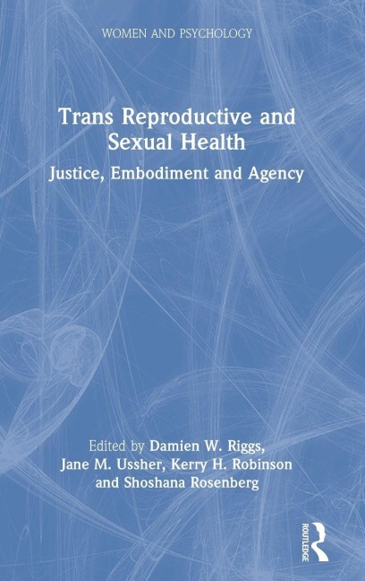 Trans Reproductive and Sexual Health - 