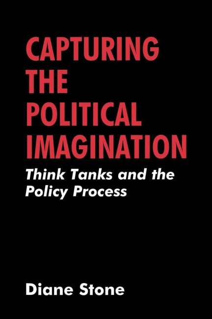 Capturing the Political Imagination - Diane Stone