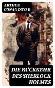 Cover-Bild zum Titel 'Die Rückkehr des Sherlock Holmes' von 'Arthur Conan Doyle'
