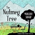 The Nutmeg Tree - Margery Sharp