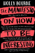 Cover-Bild zum Titel 'The Manifesto on How to be Interesting' von 'Holly Bourne'