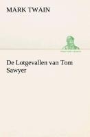 De Lotgevallen van Tom Sawyer - Mark Twain