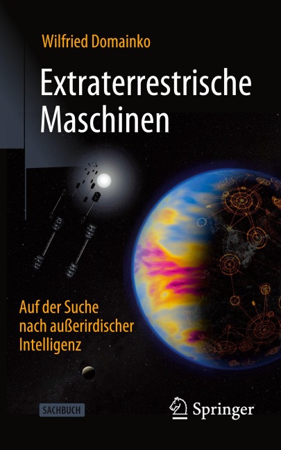 Extraterrestrische Maschinen - Wilfried Domainko
