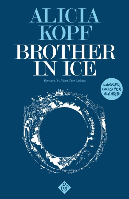 Brother in Ice - Alicia Kopf