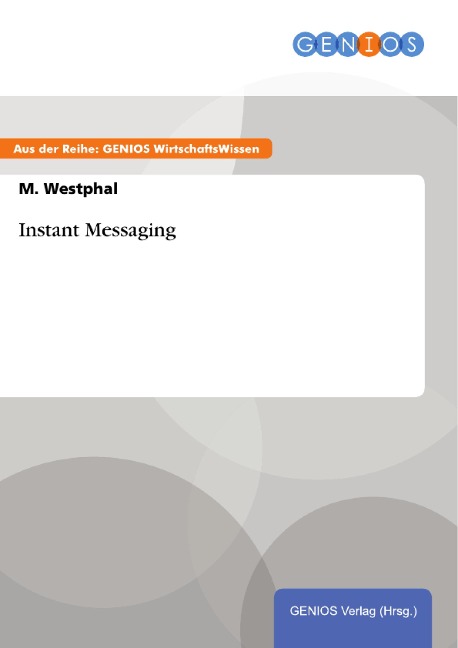 Instant Messaging - M. Westphal