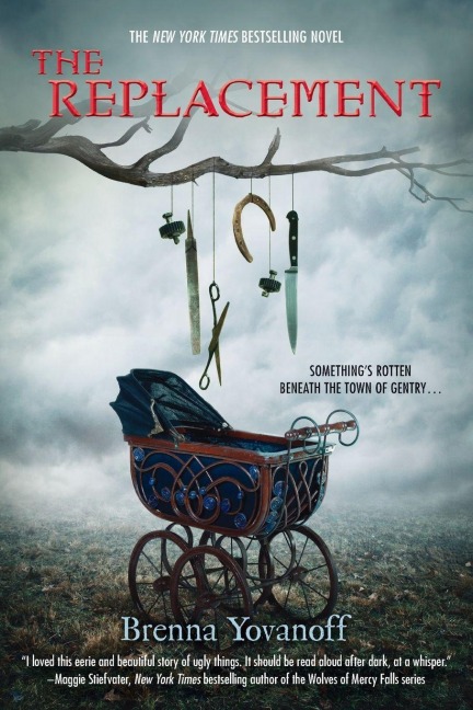 The Replacement - Brenna Yovanoff