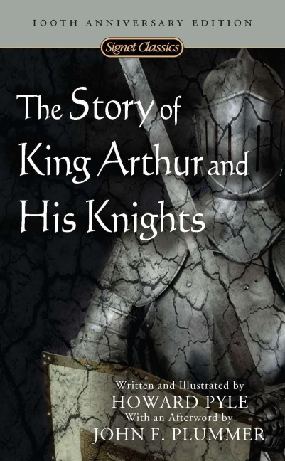 The Story of King Arthur and His Knights - Howard Pyle