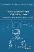 Cover-Bild zum Titel 'Digital Innovation and the Future of Work' von ''