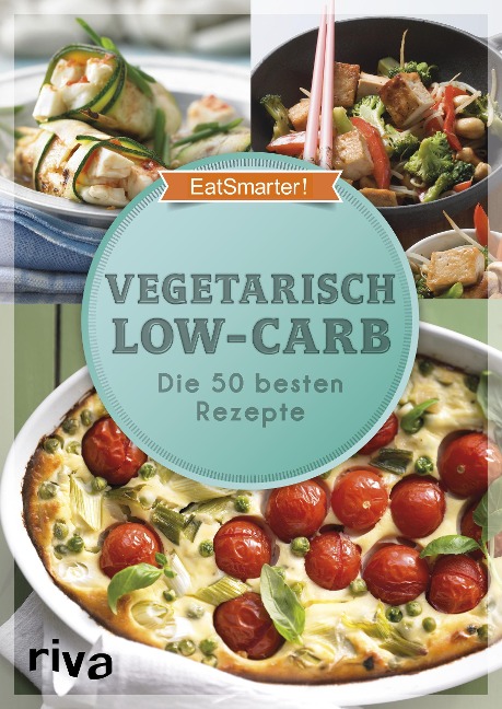 EatSmarter! Vegetarisch Low-Carb - 