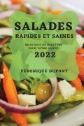 Cover-Bild zum Titel 'SALADES RAPIDES ET SAINES 2022' von 'Veronique Dupont'