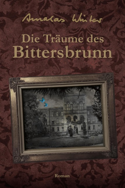 Die Träume des Bittersbrunn - Amalas Winter