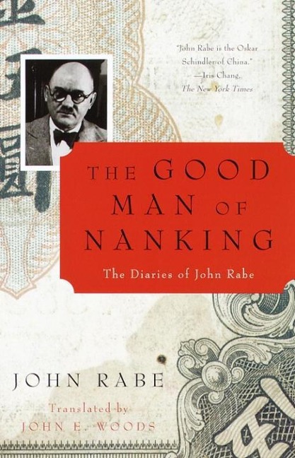 The Good Man of Nanking - John Rabe