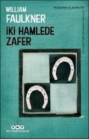 Iki Hamlede Zafer - William Faulkner