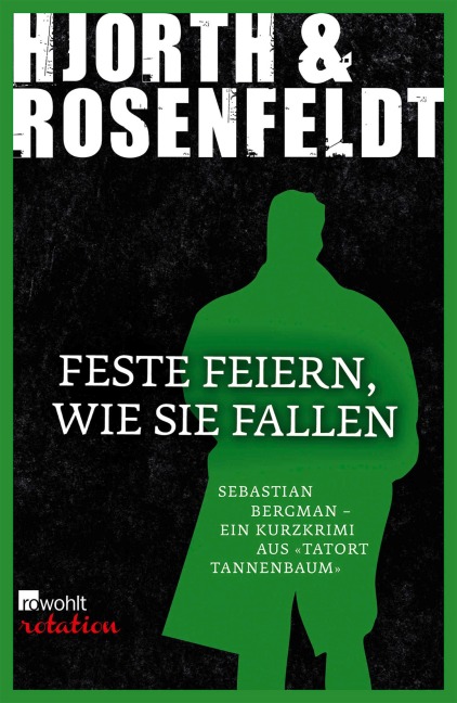 Feste feiern, wie sie fallen - Michael Hjorth, Hans Rosenfeldt