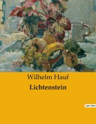 Cover-Bild zum Titel 'Lichtenstein' von 'Wilhelm Hauf'