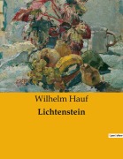Cover-Bild zum Titel 'Lichtenstein' von 'Wilhelm Hauf'