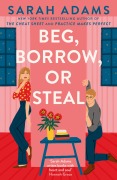 Beg, Borrow, or Steal - Sarah Adams