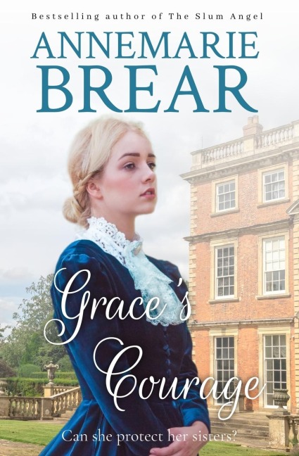 Grace's Courage - Annemarie Brear