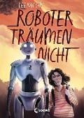 Roboter träumen nicht - Lee Bacon