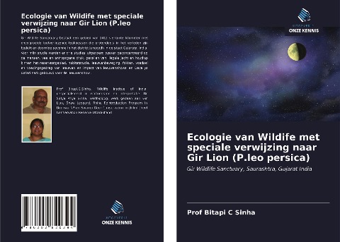 Ecologie van Wildife met speciale verwijzing naar Gir Lion (P.leo persica) - Bitapi C Sinha