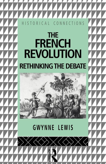 The French Revolution - Gwynne Lewis