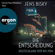 Cover-Bild zum Titel 'Die Entscheidung' von 'Jens Bisky'